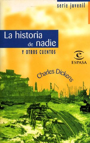 La Historia De Nadie Y Otros Cuentos [100048]